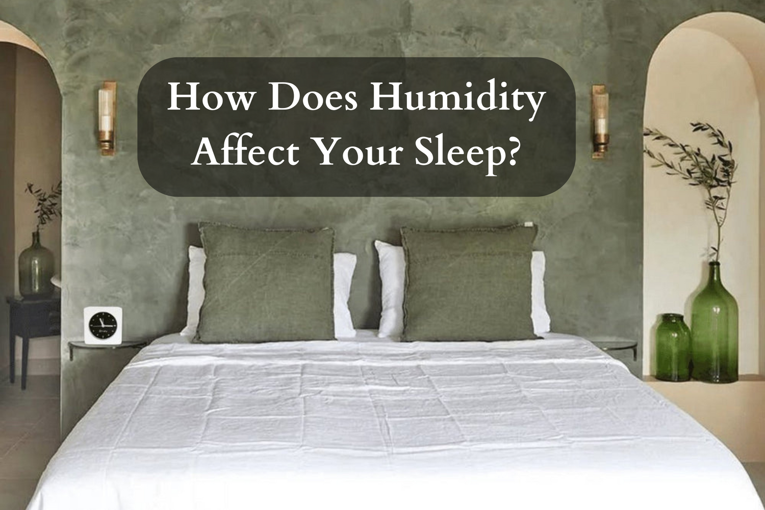 How Does Humidity Affect Your Sleep?